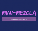 Mini-Mezcla Pop/Top 40